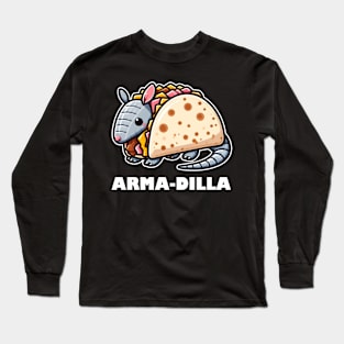 Arma-Dilla Long Sleeve T-Shirt